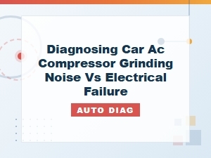 Identifying Compressor Grinding Noise Versus Electrical Failure