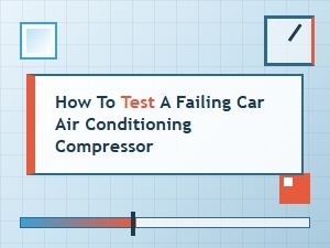 Diagnosing a Faulty Car Air Conditioning Compressor